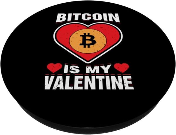 Bitcoin Is My Valentine Crypto Humor Funny Love Holiday Gift PopSockets Black - Image 2