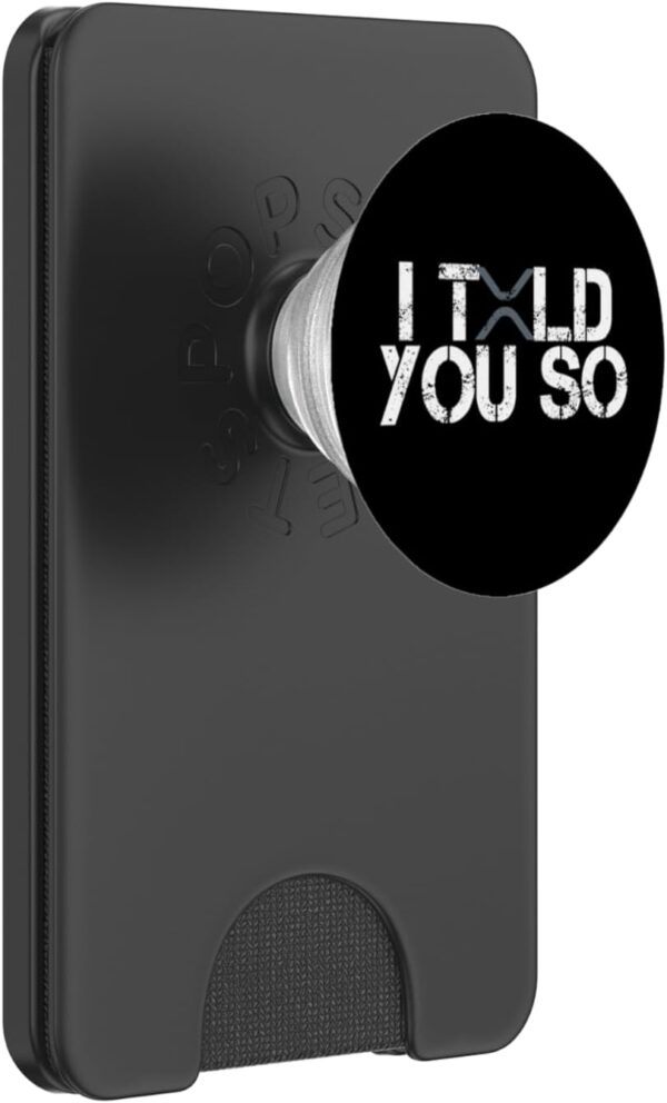 XRP told you so Distressed Vintage Dark Crypto Trader Gift PopSockets Black