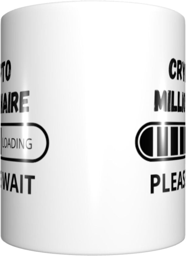 Crypto Millionaire Loading... Ceramic Coffee Mug Cup, Funny Large, White - Image 2