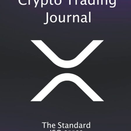 Crypto Trading Journal - XRP - The Standard ISO 20022: Transaction Log...