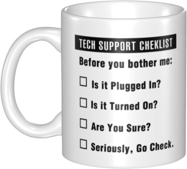 Funny Tech Support Checklist Helpdesk Hotline Coffee & Tea Gift Mug White