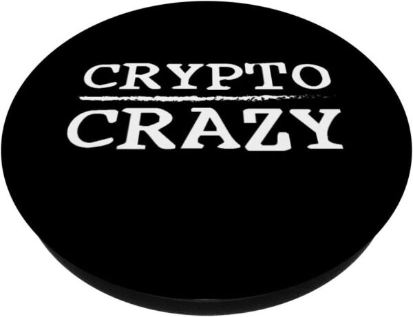 Crypto Crazy Digital Currency Bitcoin Lover Gift PopSockets Swappable Black - Image 2