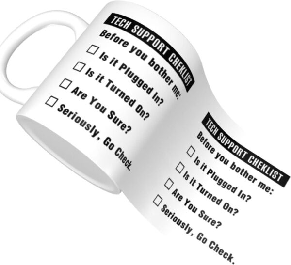 Funny Tech Support Checklist Helpdesk Hotline Coffee & Tea Gift Mug White - Image 2
