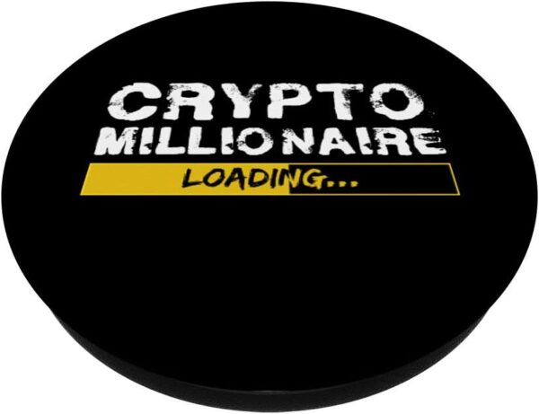 Crypto Millionaire Loading Funny Bitcoin Gift PopSockets Swappable Black - Image 2