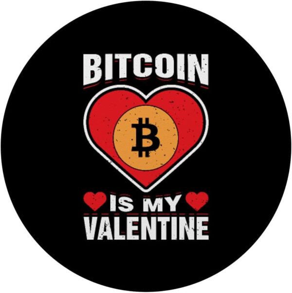Bitcoin Is My Valentine Crypto Humor Funny Love Holiday Gift PopSockets Black - Image 3