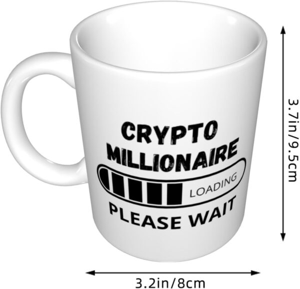 Crypto Millionaire Loading... Ceramic Coffee Mug Cup, Funny Large, White - Image 5
