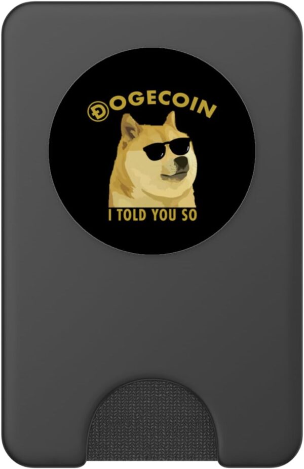 Funny Dogecoin I Told You So Crypto Doge Cryptocurrency Meme PopSockets Black - Image 2