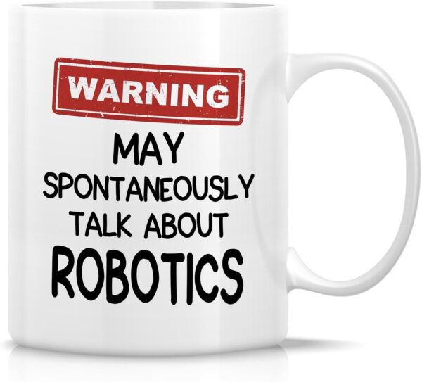 Retreez Funny Robotics Mug - May Talk About 11-Ounce, ENG010 - White