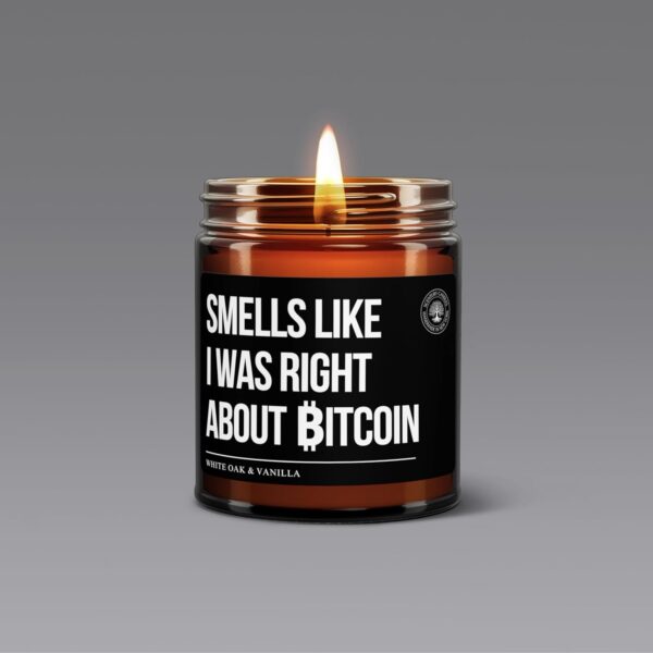Bitcoin Candle Smells Like I Was Right About Bitcoin, 100% Soy Amber Glass - Image 5
