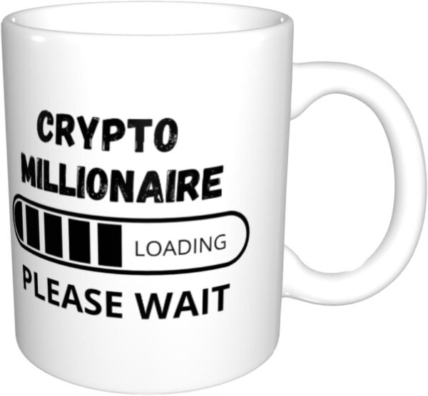 Crypto Millionaire Loading... Ceramic Coffee Mug Cup, Funny Large, White - Image 3