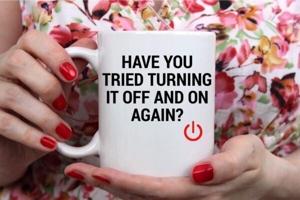 Funnwear Have You Tried Turning It Off And On 1 Count (Pack of 1), White - Image 5