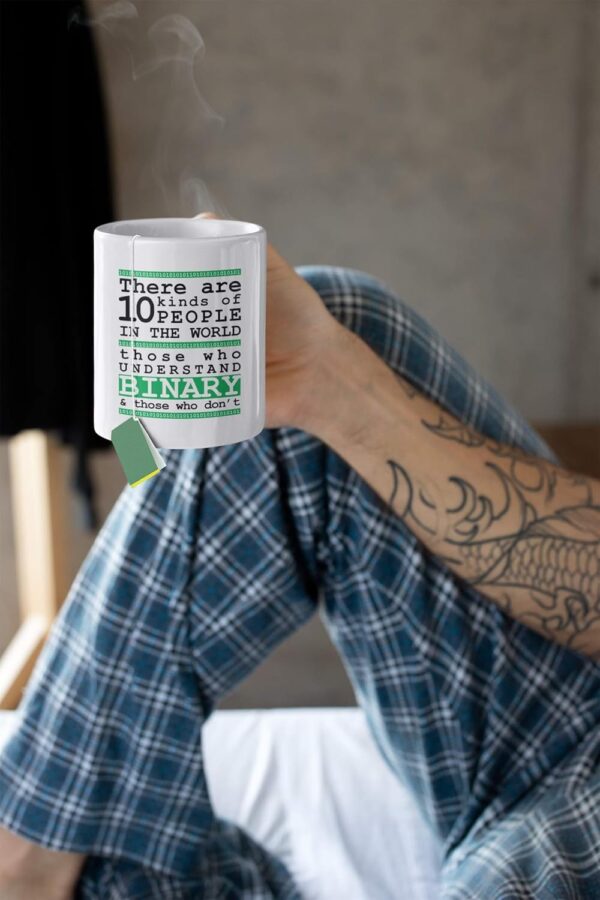 Funny Programming Gifts. There Are 10 Kinds Of People Binary 11 ounce, White - Image 5