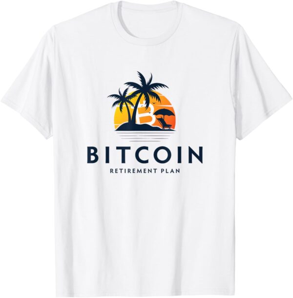 Bitcoin My Retirement Plan, Funny Investing T-Shirt Small, White