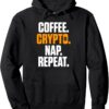 Coffee Crypto Nap Repeat Funny Cryptocurrency Pullover Hoodie Small, Black