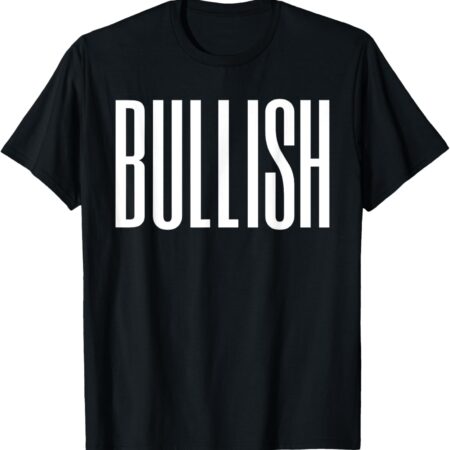 Bullish Crypto Trader T Shirts For Women Men Gifts TShirt T-Shirt Small, Black