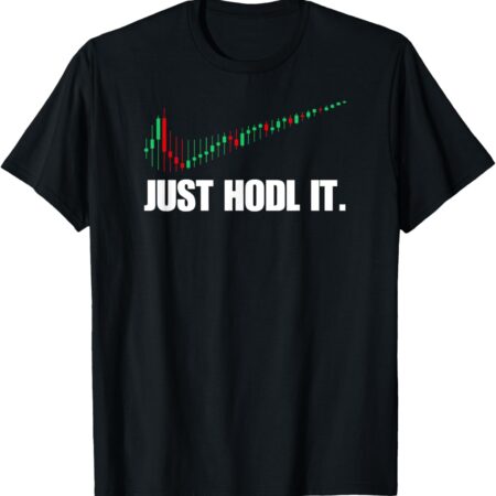 Just HODL Bitcoin I Cool BTC T-Shirt Small, Black