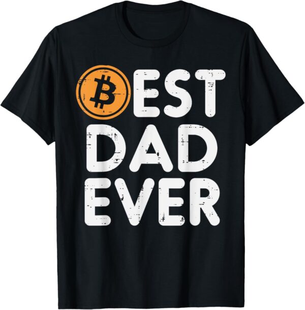 Best Dad Ever Bitcoin Crypto Cryptocurrency Daddy Papa Men Small, Black