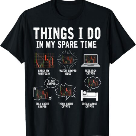 Things I Do In My Spare Time Cryptocurrency Crypto Trading Small, Black